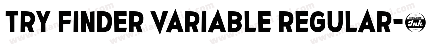 TRY Finder Variable Regular字体转换